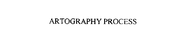 ARTOGRAPHY PROCESS