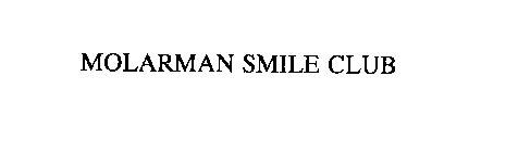 MOLARMAN SMILE CLUB