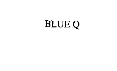 BLUE Q