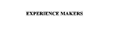 EXPERIENCE MAKERS