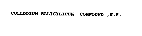 COLLODIUM SALICYLICUM COMPOUND , N.F.