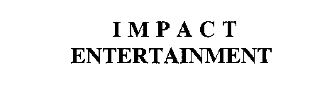 IMPACT ENTERTAINMENT