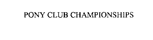 PONY CLUB CHAMPIONSHIPS