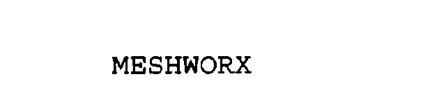 MESHWORX