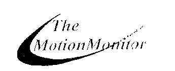 THE MOTION MONITOR