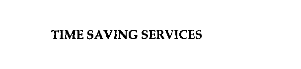 TIME SAVING SERVICES