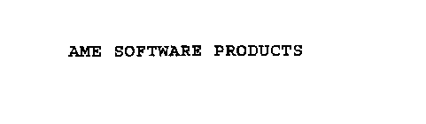 AME SOFTWARE PRODUCTS