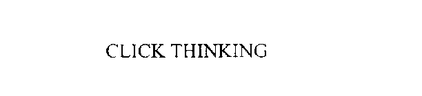 CLICK THINKING