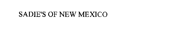 SADIE'S OF NEW MEXICO