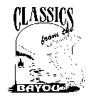 CLASSICS FROM THE BAYOU