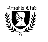 KNIGHTS CLUB