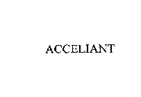 ACCELIANT