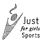 JUST FOR GIRLS SPORTS