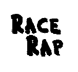 RACE RAP