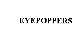 EYEPOPPERS