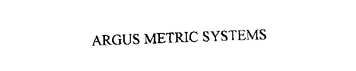 ARGUS METRIC SYSTEMS