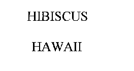 HIBISCUS HAWAII