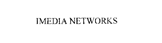 IMEDIA NETWORKS