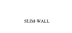 SLIM-WALL