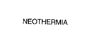 NEOTHERMIA