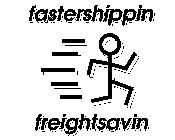 FASTERSHIPPIN FREIGHTSAVIN