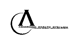 AMERICAN HEALTH SYSTEMS A NATIONAL DISCOUNT HEALTH CARE COMPANY