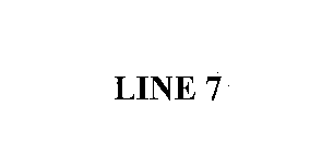 LINE 7