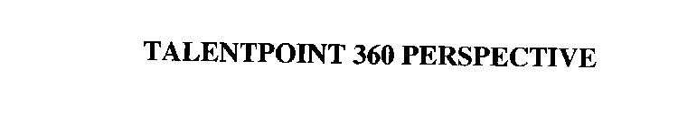 TALENTPOINT 360 PERSPECTIVE