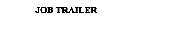 JOB TRAILER