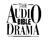 THE AUDIO BIBLE DRAMA