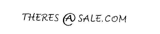 THERES@SALE.COM