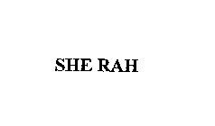 SHE RAH