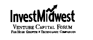INVESTMIDWEST VENTURE CAPITAL FORUM FOR HIGH GROWTH & TECHNOLOGY COMPANIES