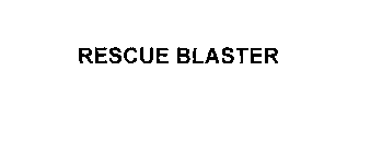 RESCUE BLASTER