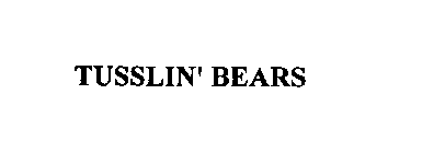 TUSSLIN' BEARS