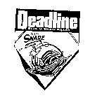 DEADLINE SLUG & SNAIL KILLER WITH SNAREONLY IN DEADLINE