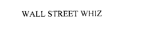 WALL STREET WHIZ