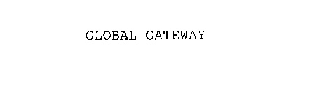 GLOBAL GATEWAY