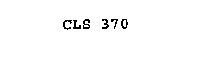 CLS 370