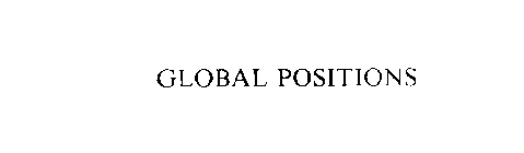 GLOBAL POSITIONS