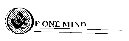 OF ONE MIND