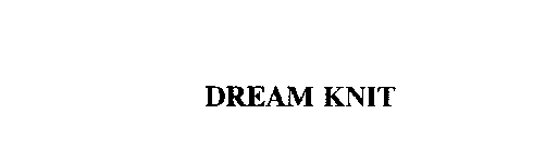 DREAM KNIT