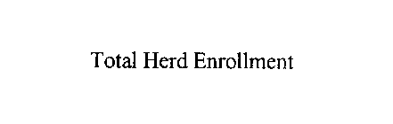 TOTAL HERD ENROLLMENT