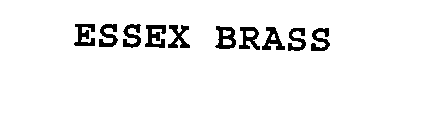 ESSEX BRASS
