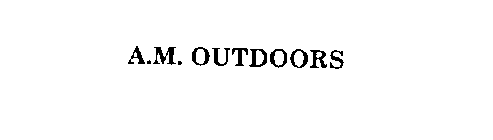A.M. OUTDOORS