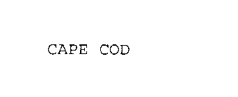 CAPE COD