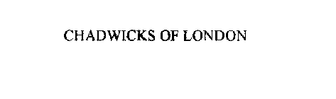 CHADWICKS OF LONDON