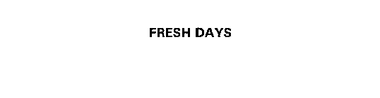 FRESH DAYS