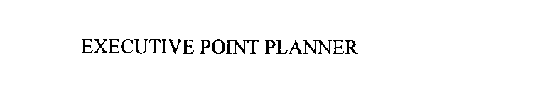 EXECUTIVE POINT PLANNER