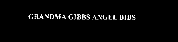 GRANDMA GIBBS ANGEL BIBS